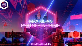 Max Kilian - Partner In Crime video
