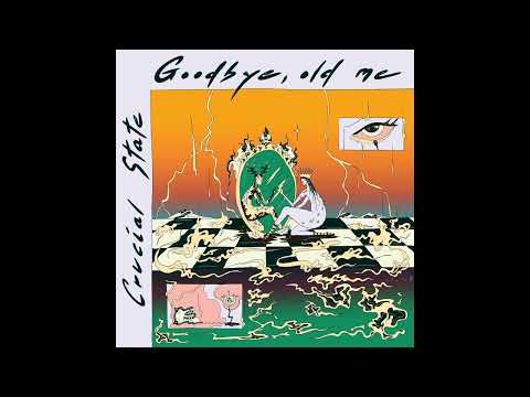 Goodbye old me - Crucial State - Beauty In Me