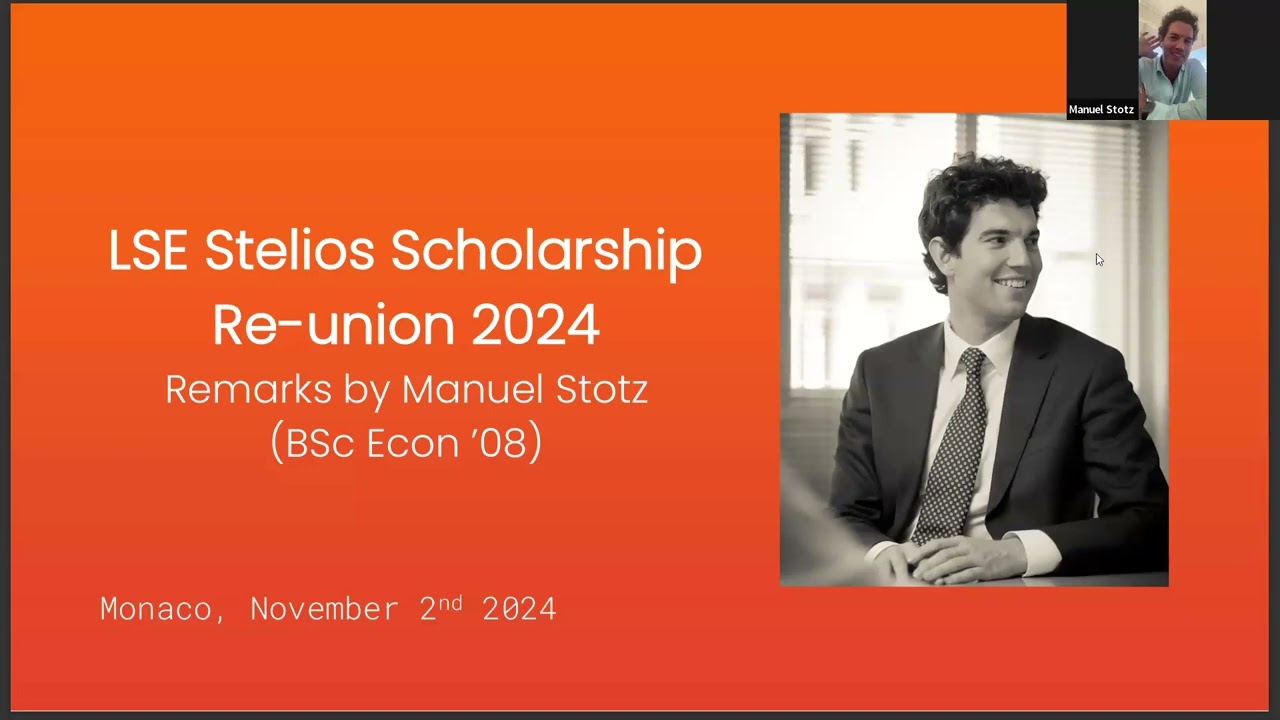 Stelios LSE Scholars 20 year reunion in Monaco Zoom Session
