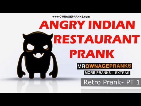 Angry Indian Restaurant Prank #1 (Ownage Pranks: Retro Edition)