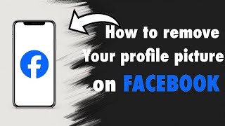 How to remove your Profile picture on FACEBOOK (2024)