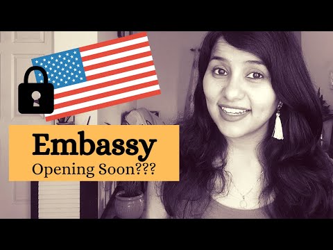 When will US embassies reopen in India after Covid-19?
