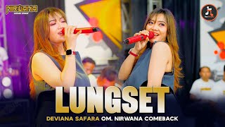 Download lagu LUNGSET (Sepurane Dung Isun) - DEVIANA SAFARA OM NIRWANA COMEBACK mp3 Download lagu LUNGSET (Sepurane Dung Isun) - DEVIANA SAFARA OM NIRWANA COMEBACK mp3