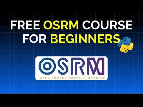Free OSRM course for beginners w/ Python