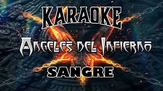 Karaoke | Angeles del Infierno | Sangre