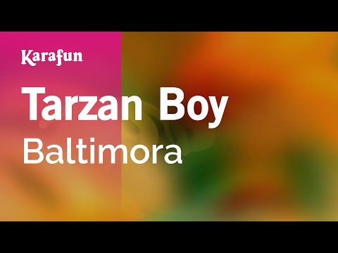 Tarzan Boy - Baltimora | Karaoke Version | KaraFun