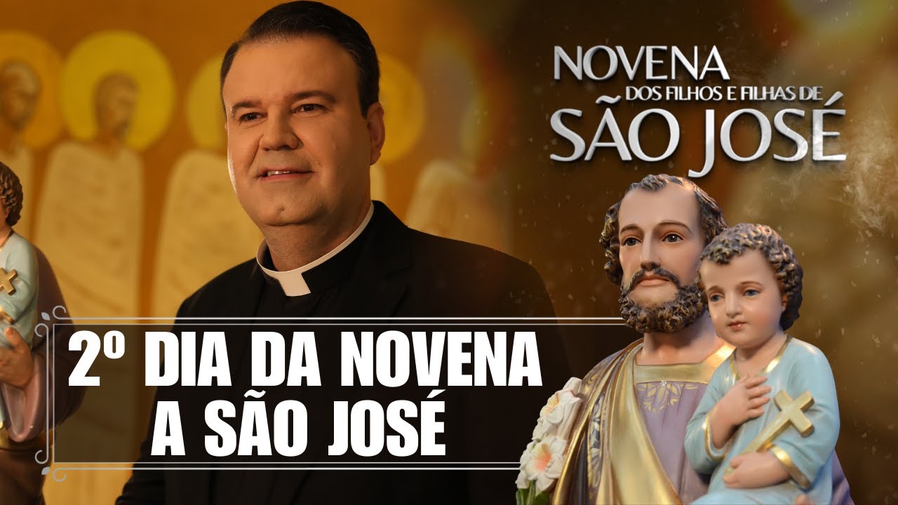 2º dia da Novena São José - Novena dos Filhos e Filhas de São José  - 11/03/25