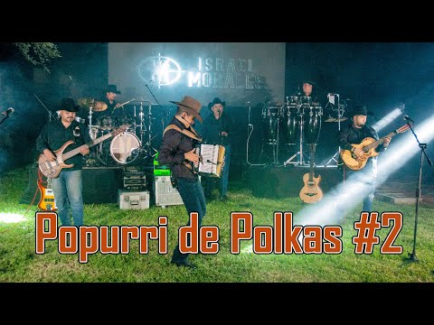 Popurri de Polkas No. 2 - Israel Morales (En Vivo)