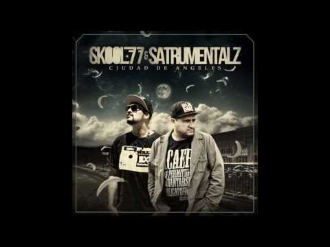 Skool 77 & Satrumentalz 