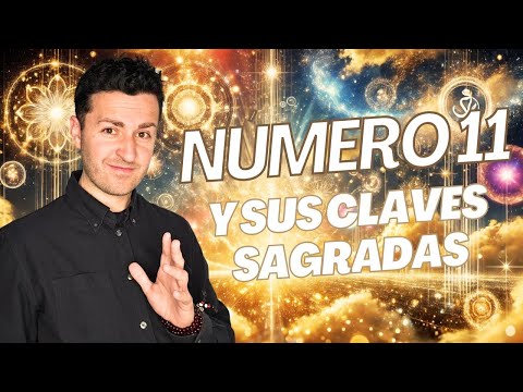 🔥 Do you know the 5 SACRED KEYS of the NUMBER 11?