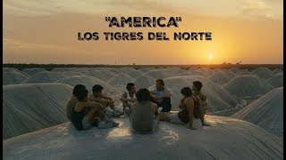 America (Lyrics) - Los Tigres Del Norte