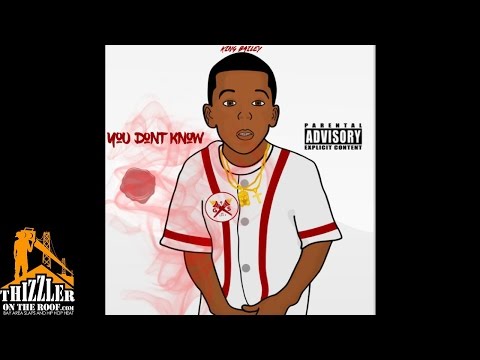 King Bailey - You Don't Know [Thizzler.com Exclusive]