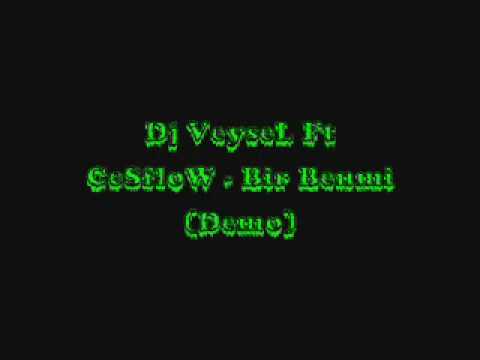 Dj VeyseL Ft CcSfloW - Bir Benmi(Demo)