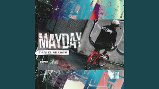 Mayday Music Video