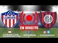 JUNIOR 1 VS 0 SAN LORENZO - COPA LIBERTADORES - EN VIVO