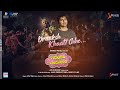 Draaksh Khaati Song Vickida No Varghodo Sp Cinecorp Amar Khandha Manan Malhar Jhinal Manasi