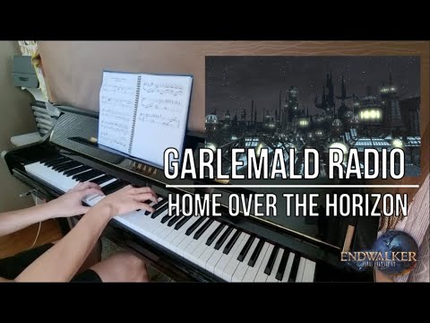 Home Over the Horizon | Garlemald Radio - FFXIV Endwalker Piano + Sheet Music