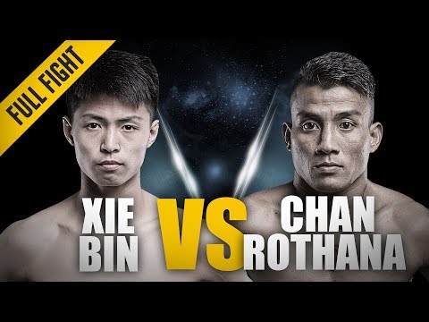 Chan Rothana vs Xie Bin full fight