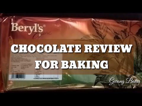 CHOCOLATE REVIEW FOR BAKING || Beryl's Dark Chocolate Compound