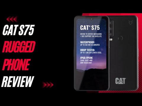 CAT S75 Rugged Phone Review | Toughness Redefined!