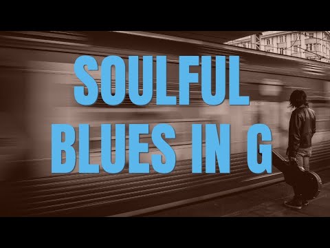 Soulful Blues Guitar Backing Track in Key Of G - Feels Like Rain