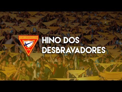 Hino Oficial dos Desbravadores