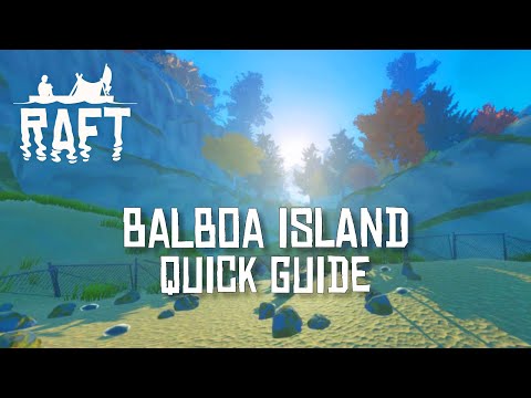 Balboa Island Walkthrough Guide - RAFT