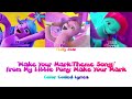 Make Your Mark Theme Song Color Coded Lyrics My Little Pony Make Your Mark