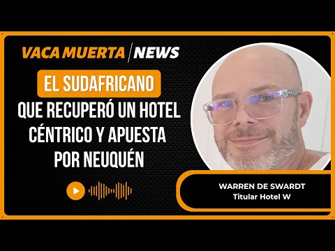 El sudafricano que recuperó un hotel céntrico y apuesta por Neuquén