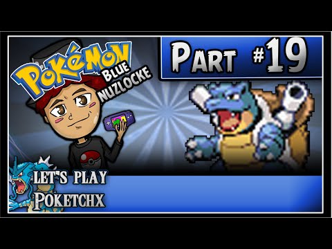 Pokémon BLUE Nuzlocke! (w/ Poketchx) - EPISODE #19: let's SURF