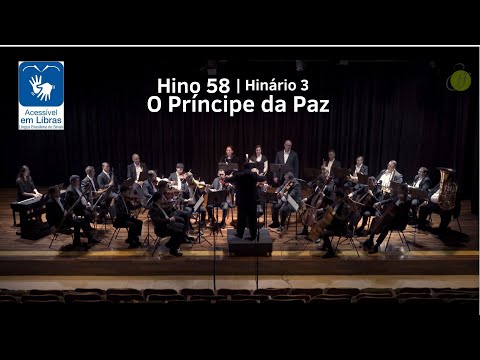 Hino 58 - O Príncipe da Paz | Hinário 3 CCB