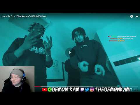 Demon Kam Reacts to Humble Gz - “Checkmate” (Official Video)