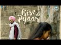 Kise Da Pyaar Official Video Manpreet Harmanjeet Gurmoh Team WE White Notes
