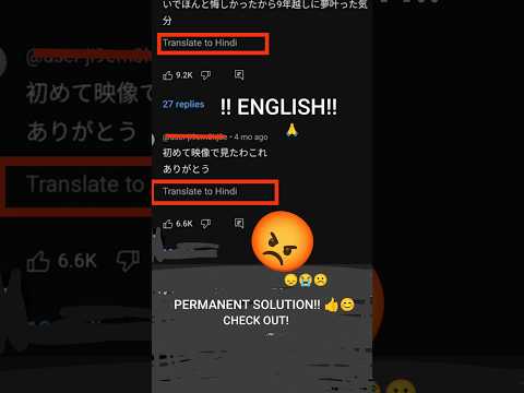 Fix youtube comments translation. Hindi to English. fix in all Google app at once.