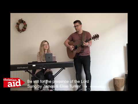 Be Still For The Presence Of The Lord