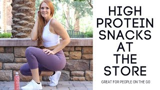 High Protein Snacks At the Store