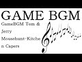 GameBGM Tom Jerry Mousehunt Kitchen Capers