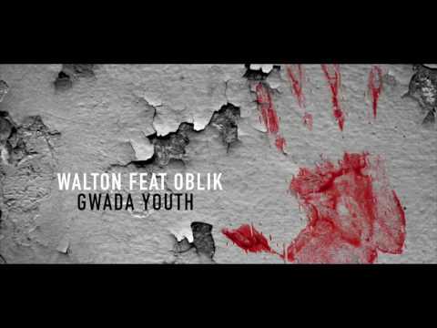 WALTON X OBLIK - GWADA YOUTH
