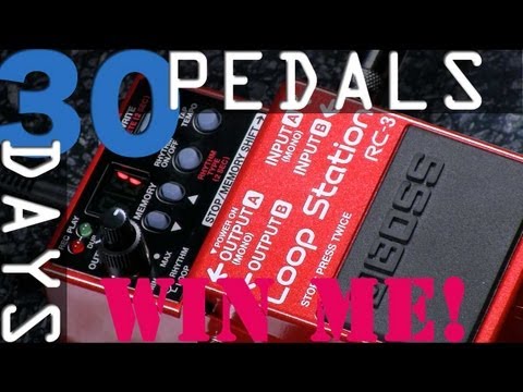 Boss RC-3 Loop Station- 30 Days, 30 Pedals - WIN!
