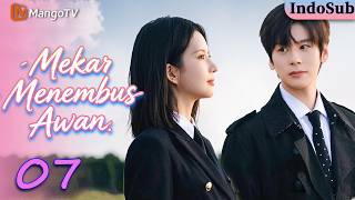 Download lagu 【𝙄𝙉𝘿/𝙀𝙉 𝙎𝙐𝘽】Mekar Menembus Awan—EP07|#weizheming Bos Galak❌Kapten Wanita |✈️💓#blossomthroughthecloud mp3