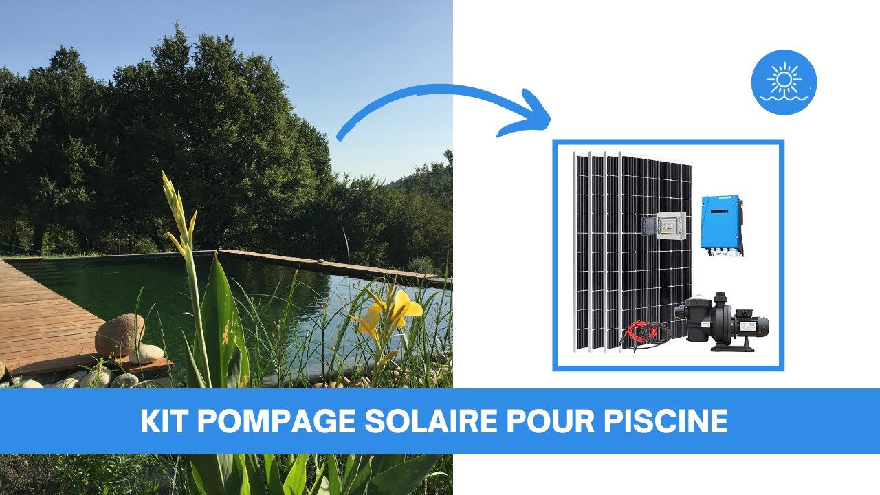 💧 Pompage solaire | Kit pompage pour la filtration d'une piscine