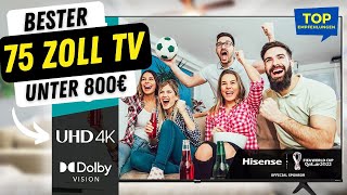 Ist das der beste 75 Zoll TV unter 1000 Euro? Hisense 75A6GG Fernseher