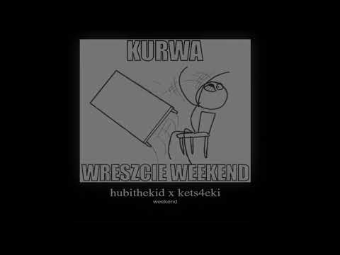 kets4eki, hubithekid - weekend (Nightcore)