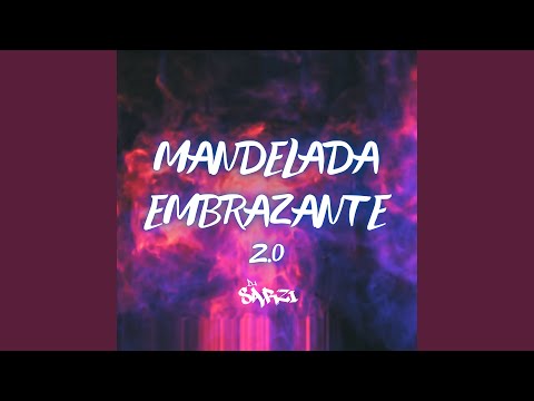 MANDELADA EMBRAZANTE 2