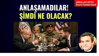 ANLAŞAMADILAR! ŞİMDİ NE OLACAK? İRAN, ABD, İSRAİL, KÖRFEZ!