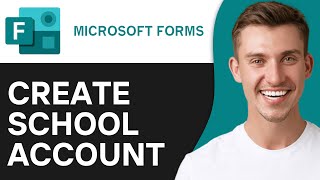 How To Create a Microsoft School Account to Acces Microsoft Forms (2O2