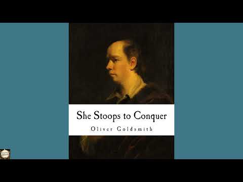 She Stoops to Conquer: The Mistakes of a Night by Oliver Goldsmith — free full audiobook