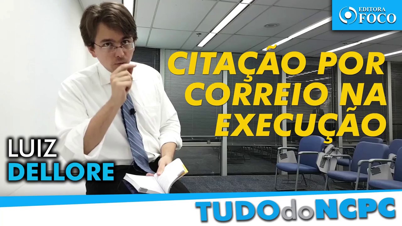 Cabe citação por correio no processo de execução? - Professor Luiz Dellore