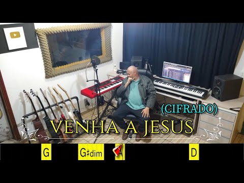 VENHA A JESUS - 109. HARPA CRISTÃ- (CIFRADO) - Carlos José