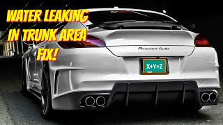 Porsche Panamera Water Leaking in Trunk Boot Area | FIX